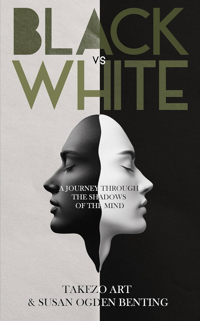 Black vs White: A Journey Through the Shadows of the Mind book by Susan Ogden Benting and Takezo Art